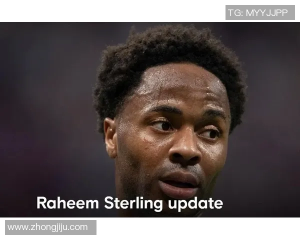 斯特林引领英格兰足球新篇章 突破自我成就传奇再续辉煌